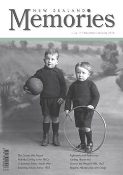 New Zealand Memories Issue 117